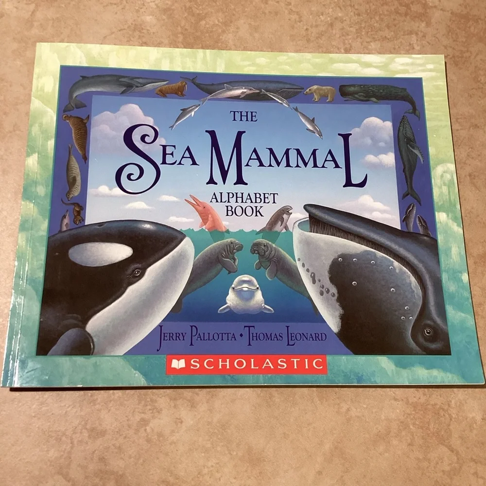 Scholastic The Sea Mammal Alphabet Book by Jerry Pallotta and Thomas Leo…